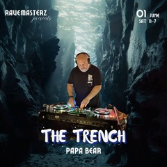 Papa Bear Live @ Rave Masterz presents: The Trench - July 6 2024 (Re-recorded)