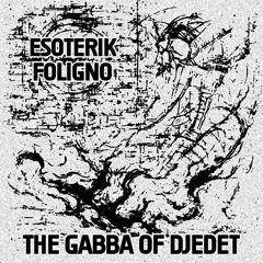 The Gabba of Djedet - Disciples of Belial (NOT FOR FAKE SATANIK GABBER)