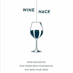 $PDF$/READ/DOWNLOAD Wine Hack: Wine Education that Starts with Your Mouth, Not w