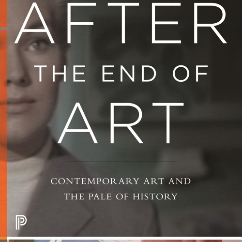 [❤ PDF ⚡]  After the End of Art: Contemporary Art and the Pale of Hist