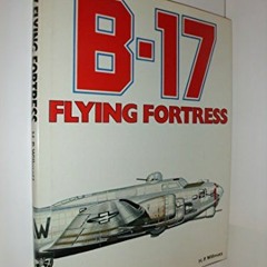 free EPUB 📂 B-17: Flying Fortress by  H P Willmott PDF EBOOK EPUB KINDLE