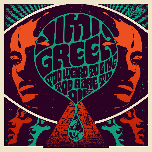 Jimi Green - Too Weird to Live | OUT NOW on Looney Moon Records