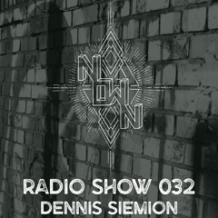 NOWN Radio Show 032 - Dennis Siemion