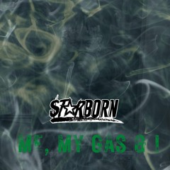 Me,My Gas, And I (Prod By Dun)