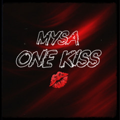 MYSA - One Kiss (Dua Lipa Tech Remix)