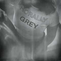 Morally Grey (Nation Haven Edition)