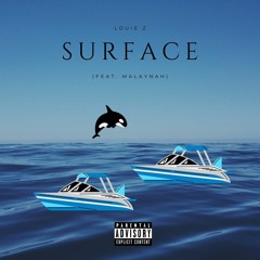 Surface (feat. Malaynah)