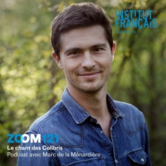 Zoom 121 • Avec Marc de la Ménardière