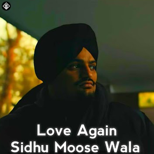 Love Again - Sidhu Yield