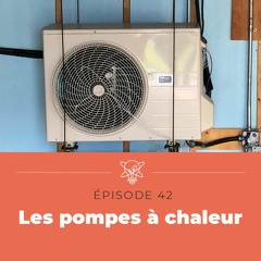 Une chaleureuse conversation sur les thermopompes