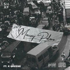 Money Palava ft K.GREENE