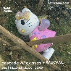 cascade w/ ex.sses + RAUCAAU - 18.10.22