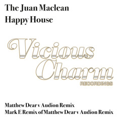 Happy House (Matthew Dear v Audion Remix) (Edit)