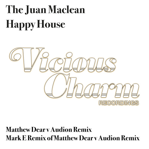 Happy House (Matthew Dear v Audion Remix) (Edit)