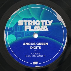 Angus Green - Do You Want It