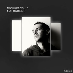 Modulism, Vol.10 (Mixed & Compiled by Gai Barone) [Polyptych Bundles]