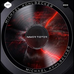 Michael Kohlbecker "Immer Tiefer" ebr033 Hard Techno Preview