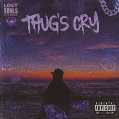 Thug’s Cry