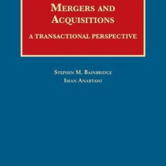 [DOWNLOAD] PDF 📦 Mergers and Acquisitions: A Transactional Perspective (University C