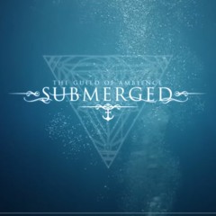 Submerged - Ocean Ambient Drone Music