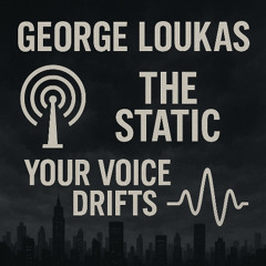 George Loukas - Your Voice Drifts (Original Mix)