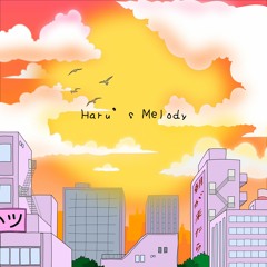 Haru's Melody (out on spotify!)