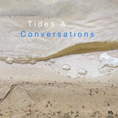 Eternal Project- Tides And Conversations