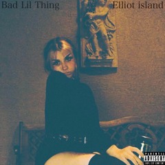 Bad Lil Thing