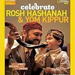 FREE PDF 📒 Holidays Around the World: Celebrate Rosh Hashanah and Yom Kippur: With H