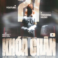KHOÁ CHÂN 24K RIGHT - MEIMER EDIT
