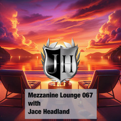Mezzanine Lounge 067 - Jace Headland