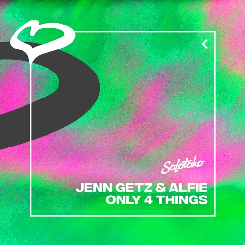 Jenn Getz & Alfie - Only 4 Things