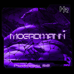 HRK PODCAST#26 - MOERDMANN
