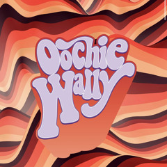 OOCHIE WALLY