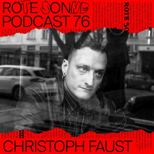Rote Sonne Podcast 76 | Christoph Faust
