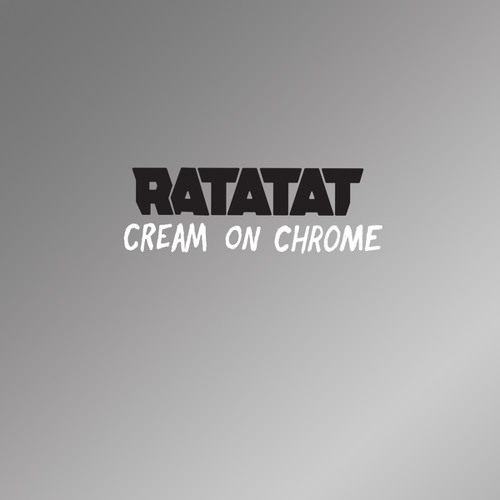 Cream On Chrome (Single Edit)