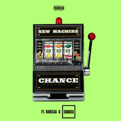 Chance (Shakka Remix) [feat. Hamzaa]
