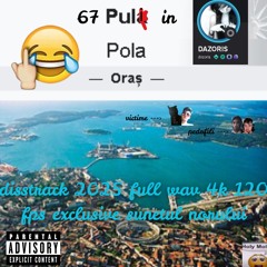 67 puli in DAZORIS disstrack 2025