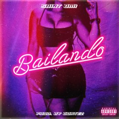 Saint Omi - Bailando (Prod. Cortez)