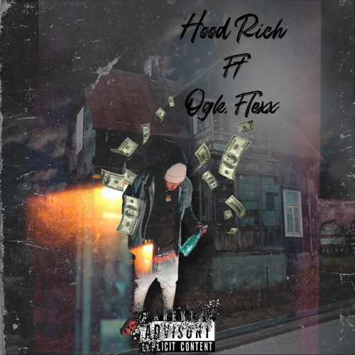 HOOD RICH-Ft. OGK Flexx