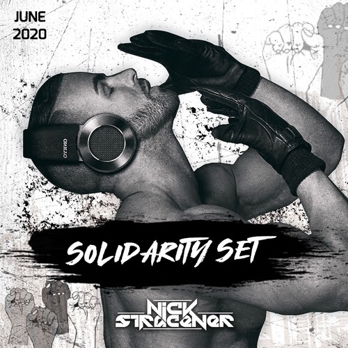 Nick Stracener - Solidarity Set - June 2020