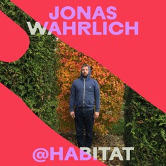 JONAS WAHRLICH @Habitat 2024