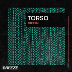 Torso - Sippin' - WLD009 [FREE D/L]