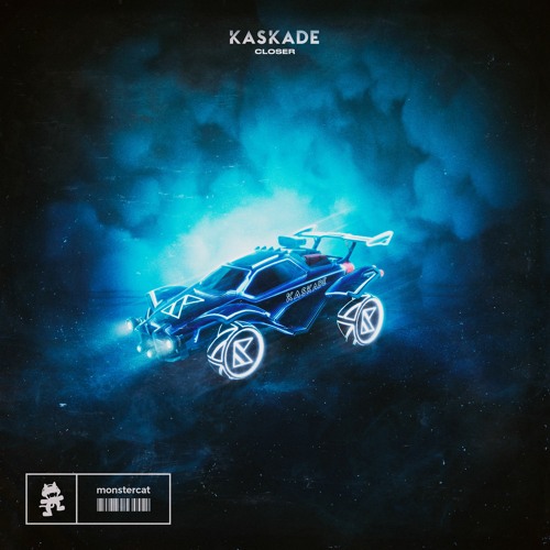 Kaskade - Closer by Monstercat