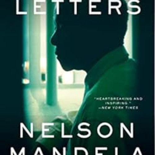 Get KINDLE 📑 Prison Letters by Nelson Mandela,Sahm Venter,Zamaswazi Dlamini-Mandela