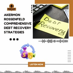 Akermon Rossenfeld Comprehensive Debt Recovery Strategie