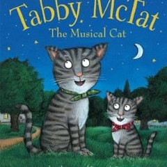 [PDF@] [Downl0ad] Tabby McTat, the Musical Cat by  Julia Donaldson (Author),  [Full_PDF]