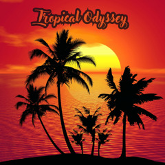 Tropical Odyssey