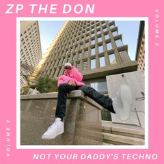 NOT YOUR DADDY'S TECHNO: VOLUME 2