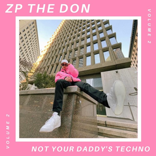 NOT YOUR DADDY'S TECHNO: VOLUME 2